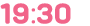 19:30